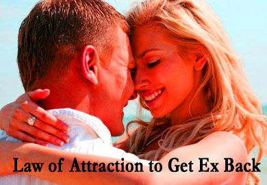 Law of Attraction to Get Ex Back